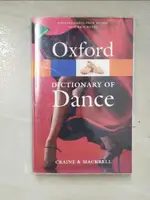 THE OXFORD DICTIONARY OF DANCE_CRAINE, DEBRA【T3／體育_A4X】書寶二手書