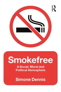 在飛比找博客來優惠-Smokefree: A Social, Moral and