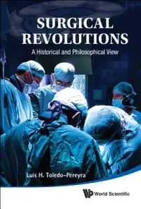 在飛比找博客來優惠-Surgical Revolutions: A Histor