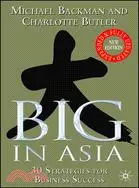 在飛比找三民網路書店優惠-Big in Asia: 30 Strategies for