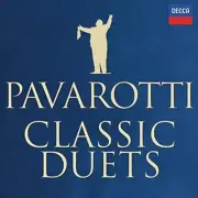 Classic Duets - Pavarotti,Luciano CD-JEWEL CASE