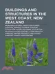 Buildings and Structures in the West Coast, New Zealand