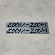 Zoom-zoom 6x1" pre cut black on silver quality weather proof sticker 2pcs