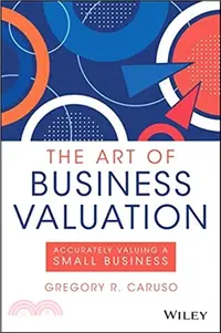 在飛比找三民網路書店優惠-The Art of Business Valuation：