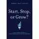 Start, Stop, or Grow?: A Data-Informed Approach to Academic Program Evaluation and Management