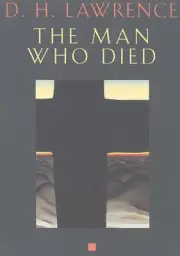 The Man Who Died: A Story by D.h. Lawrence (English) Paperback Book
