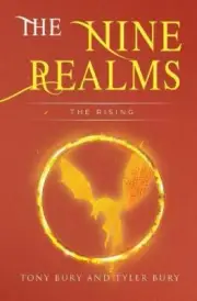 The Nine Realms The Rising by Tony Bury Tyler Bury NEW Paperback softback