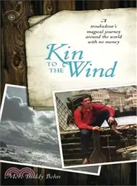 在飛比找三民網路書店優惠-Kin to the Wind