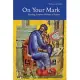 On Your Mark: Reading Scripture Without a Teacher