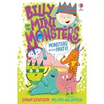 BILLY AND THE MINI MONSTERS: MONSTERS GO TO A PARTY彩色英文橋梁書