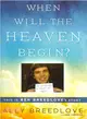 When Will the Heaven Begin? ― This Is Ben Breedlove's Story