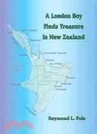 A London Boy Finds Treasure in New Zealand