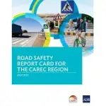 ROAD SAFETY REPORT CARD FOR THE CAREC REGION