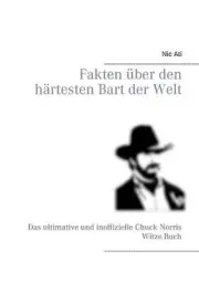 Fakten ber den hrtesten Bart der Welt by Nic Ati (German) Paperback Book