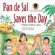 Pan de Sal Saves the Day ─ A Filipino Children's Story