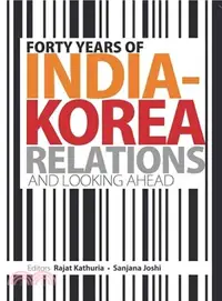 在飛比找三民網路書店優惠-Forty Years of India-korea Rel