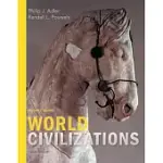 WORLD CIVILIZATIONS: TO 1700