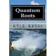 Quantum Roots: The Vigilante Sightings