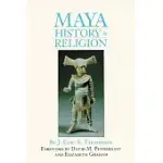 MAYA HISTORY AND RELIGION