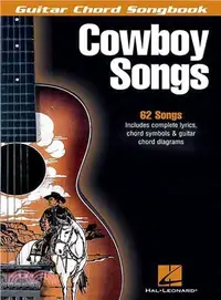 在飛比找三民網路書店優惠-Cowboy Songs ─ Guitar Chord So