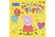 Peppa Pig: My Best Friend Peppa: 20th Anniversary Picture Book