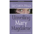 Unveiling Mary Magdalene (Workbook): Formerly Mad Mary Paperback Novel Book