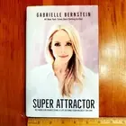 NEW Super Attractor Manifesting a Life Beyond Wildest Dreams Gabrielle Bernstein