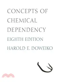 在飛比找三民網路書店優惠-Concepts of Chemical Dependenc