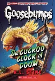The Cuckoo Clock of Doom (Classic Goosebumps #37) by R.L. Stine Paperback Book