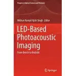 LED-BASED PHOTOACOUSTIC IMAGING: FROM BENCH TO BEDSIDE