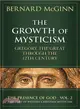 The Growth of Mysticism: The Presence of God : A History of Western Christian Mysticism