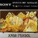 Sony BRAVIA 75吋 4K HDR Full Array LED Google TV 顯示器 XRM-75X90L