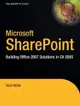 Microsoft SharePoint: Building Office 2007 Solutions in C# 2005 (Paperback)-cover