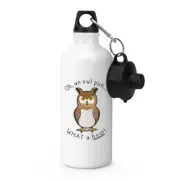 Oh An Owl Pun What A Hoot Sports Drinks Bottle Camping - Funny Joke Bird Animal