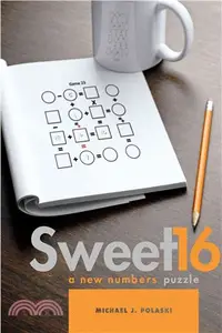 在飛比找三民網路書店優惠-Sweet 16 ─ A New Numbers Puzzl