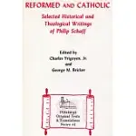 REFORMED AND CATHOLIC