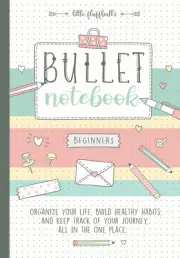 Bullet Notebook for Beginners A Premade and Undated Dotted Journal Paperback