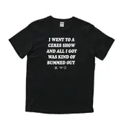 CeresBummed Out T-Shirt