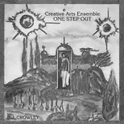 One Step Out by Creative Arts Ensemble (Record, 2021)