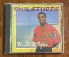 Phil Stubbs The Story Teller CD NEW 2000 Bahamas Import Self-Released