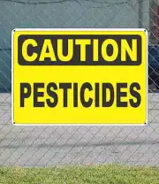 CAUTION Pesticides - OSHA Safety SIGN 10" x 14"