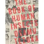 THE BOOK OF HUMAN INSECTS