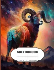 Sketchbook: Ram Art Blank Sketch for Kids, Adults, Artist Notebook/Journal for D