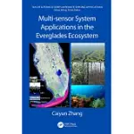 MULTI-SENSOR SYSTEM APPLICATIONS IN THE EVERGLADES ECOSYSTEM