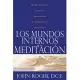 Los mundos internos de la meditación / The inner world of meditation