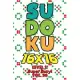 Sudoku 16 x 16 Level 1: Super Easy! Vol. 36: Play 16x16 Grid Sudoku Super Easy Level Volume 1-40 Solve Number Puzzles Become A Sudoku Expert O