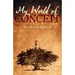 MY WORLD OF CONCEIT