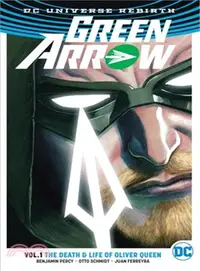 在飛比找三民網路書店優惠-Green Arrow 1 ─ The Death & Li