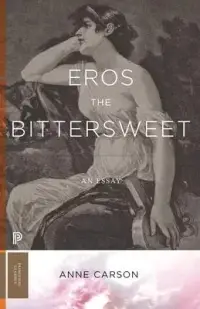 在飛比找博客來優惠-Eros the Bittersweet: An Essay