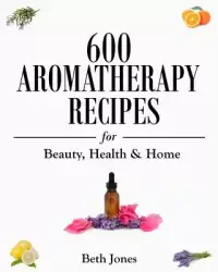 在飛比找博客來優惠-600 Aromatherapy Recipes for B